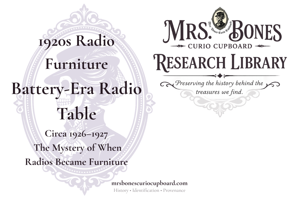 Mrs. Bones Research Library title graphic for a circa 1926–1927 battery-era radio table, exploring when early radios became household furniture.