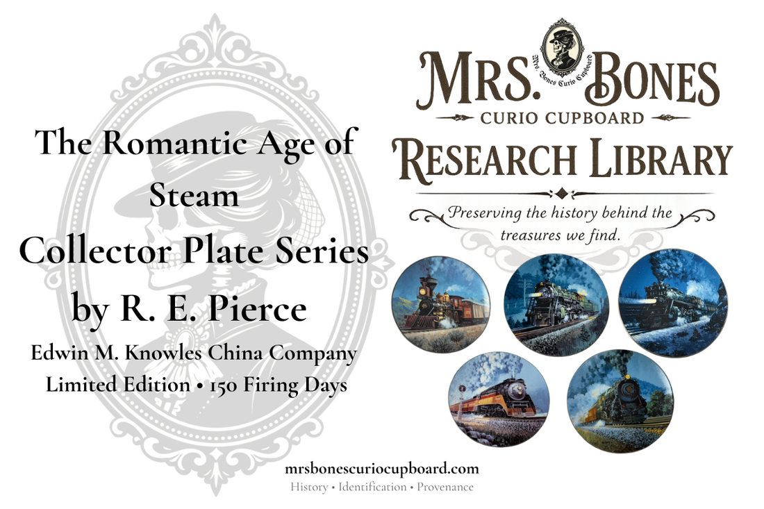 Mrs. Bones Research Library cover featuring The Romantic Age of Steam collector plate series by R. E. Pierce, published by Edwin M. Knowles China Company, with five historic American steam locomotive collector plates.