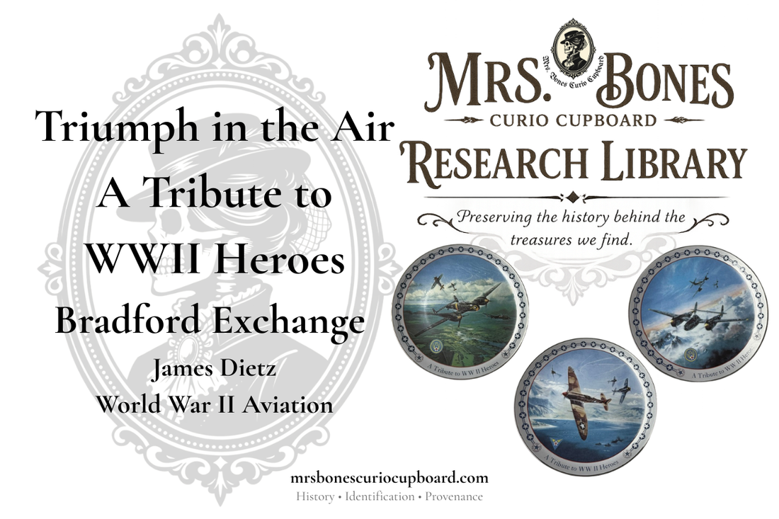Mrs. Bones Research Library cover featuring the Triumph in the Air: A Tribute to WWII Heroes Bradford Exchange collector plate series by James Dietz with three World War II aviation collector plates.