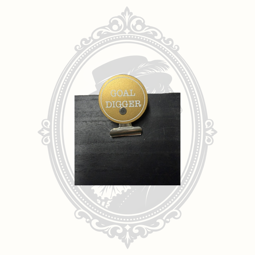 Goal Digger Memo Clip Sign | "Everyday I'm Hustlin'" Desk Organizer