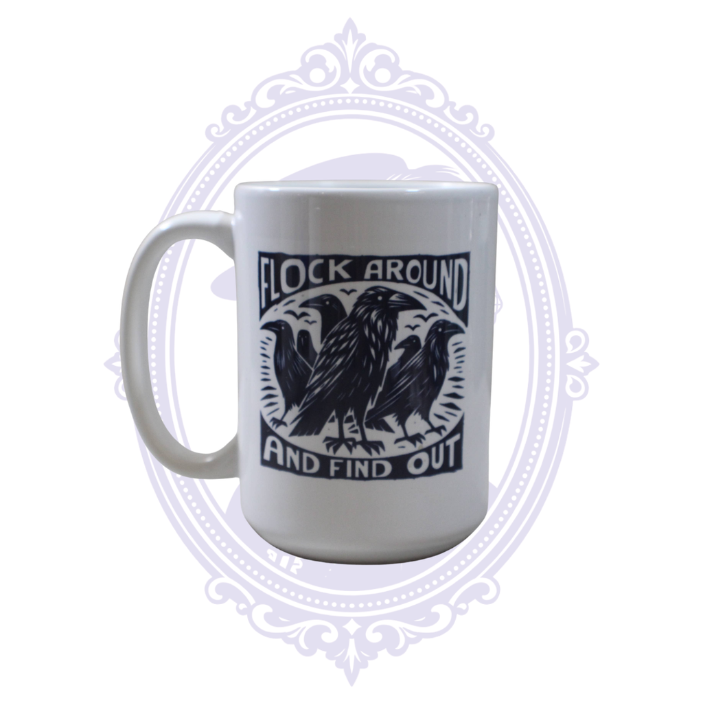 Flock Around and Find Out white ceramic crow mug showing black three-crow artwork with handle on left
