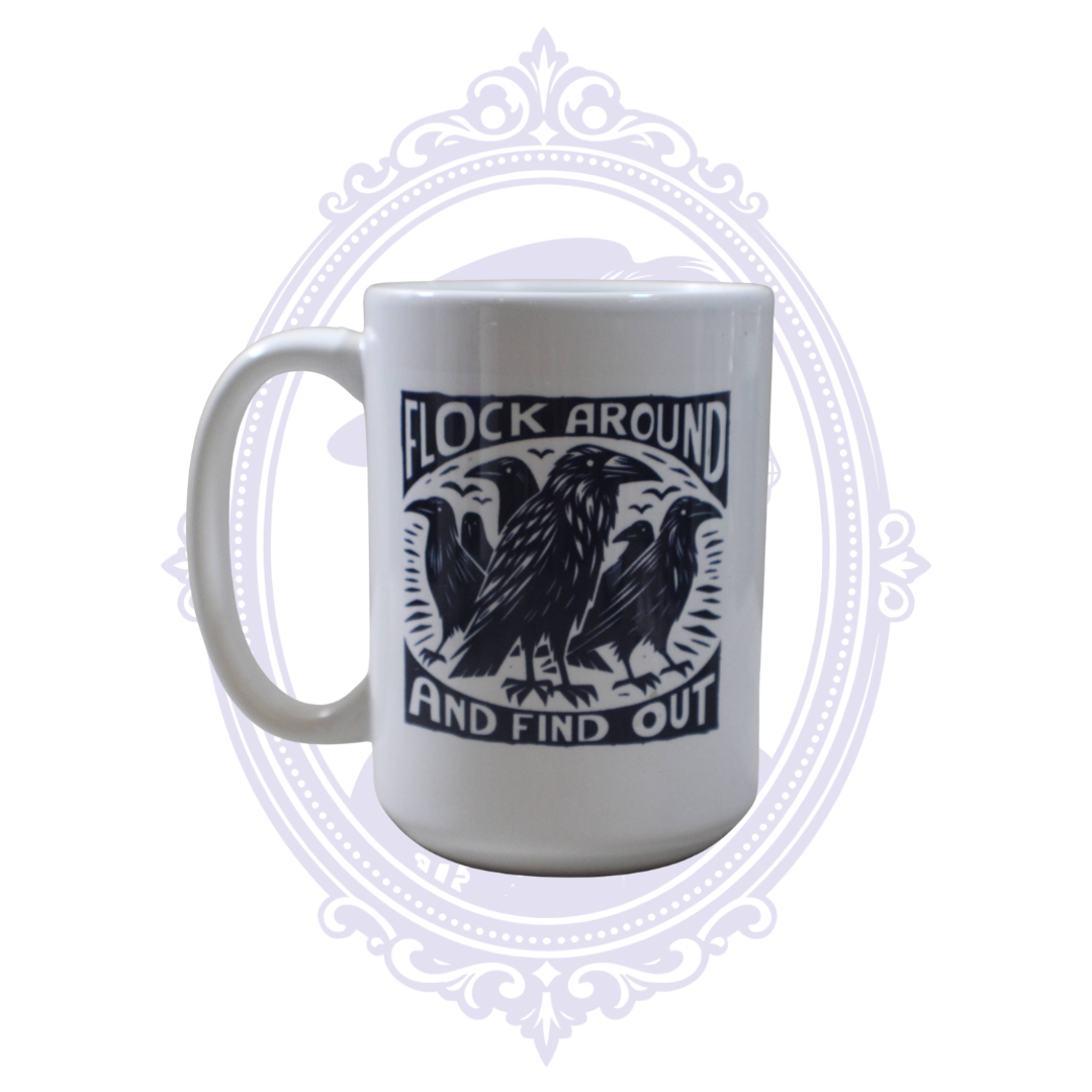 Flock Around and Find Out white ceramic crow mug showing black three-crow artwork with handle on left